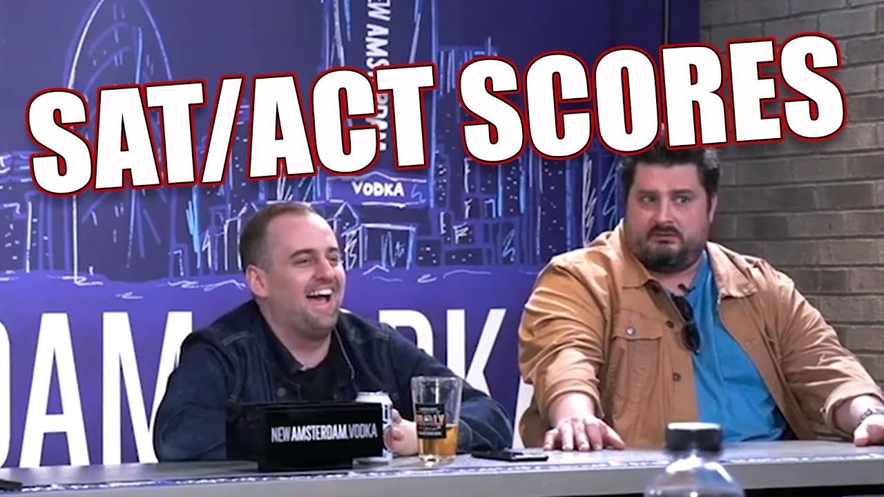 SAT/ACT Scores Ft. a Savage Joke By Are You Garbage Guys