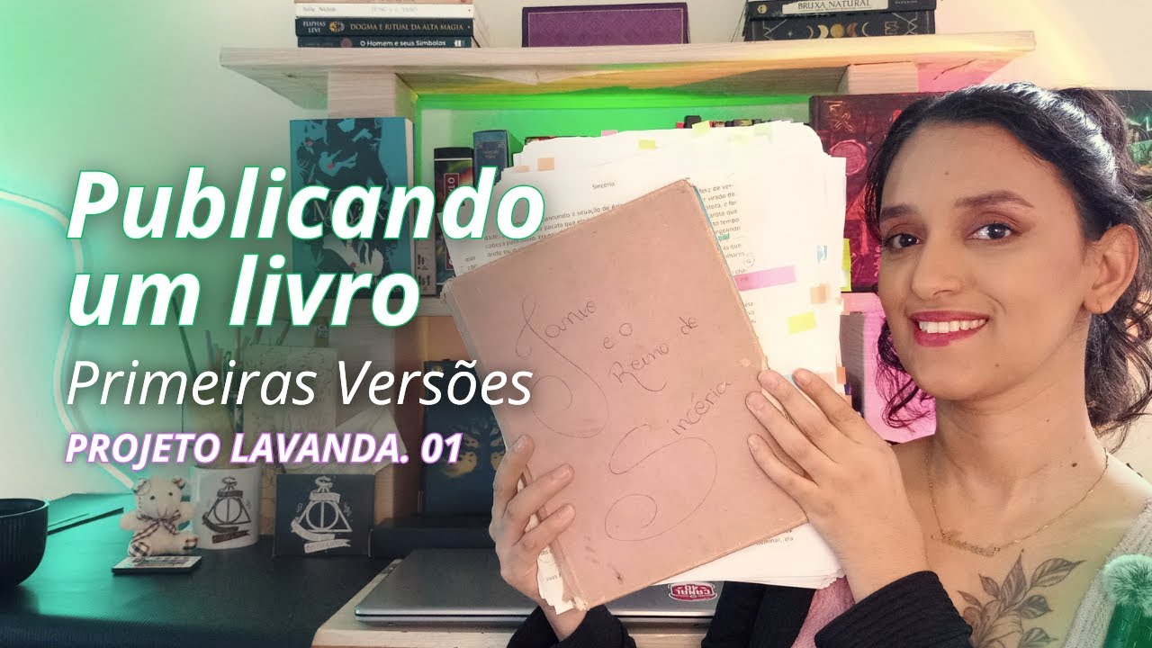 Publicando um livro em 2026 | Primeiras versões e  planejamento PROJETO LAVANDA | VUCDCP