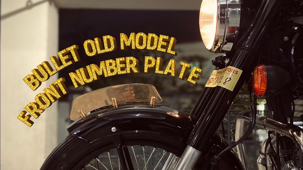 Bullet old model front mudguard number plate
