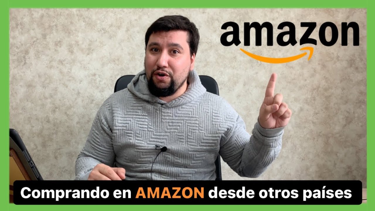 Cómo COMPRAR en AMAZON desde Chile 🇨🇱 y Latinoamérica 🌎