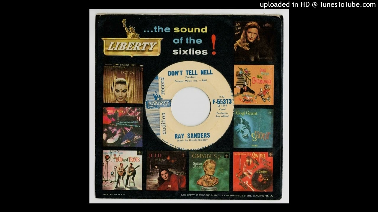 Ray Sanders - Don't Tell Nell - Liberty Records