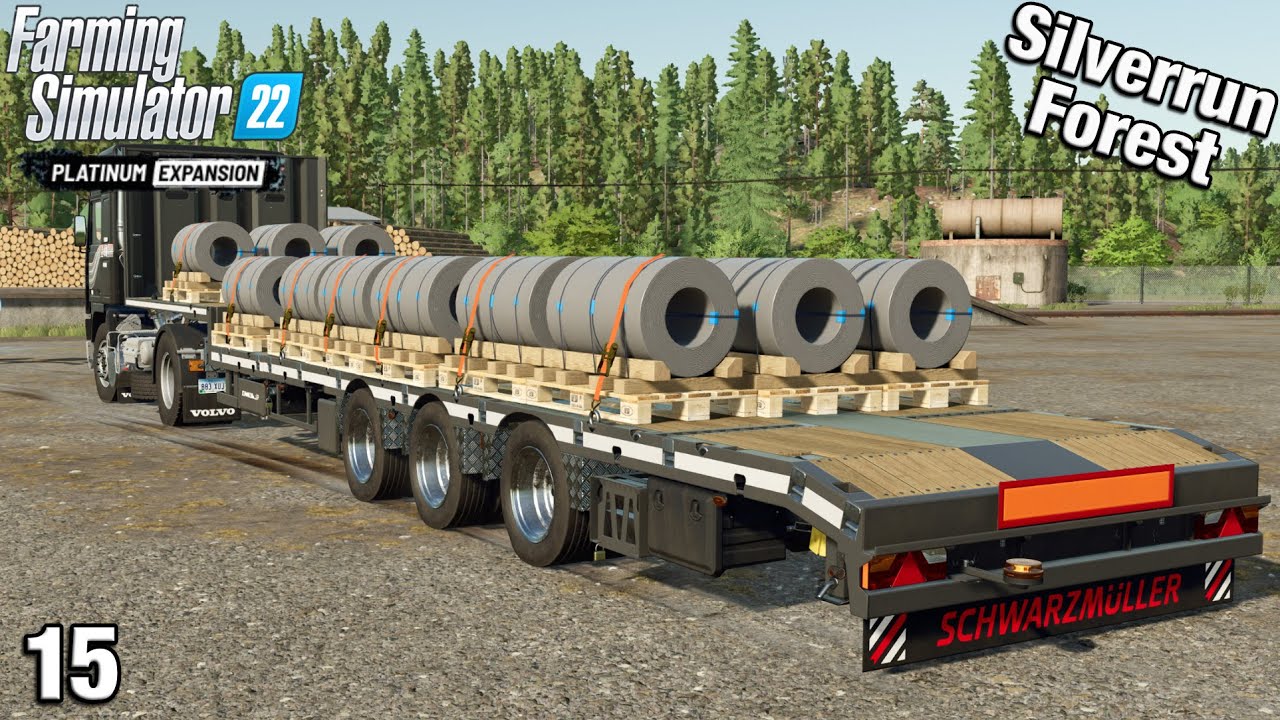 HOW MUCH FOR A FULL LOAD OF METAL COILS? - Farming Simulator FS22 Silverrun Forest Ep 15