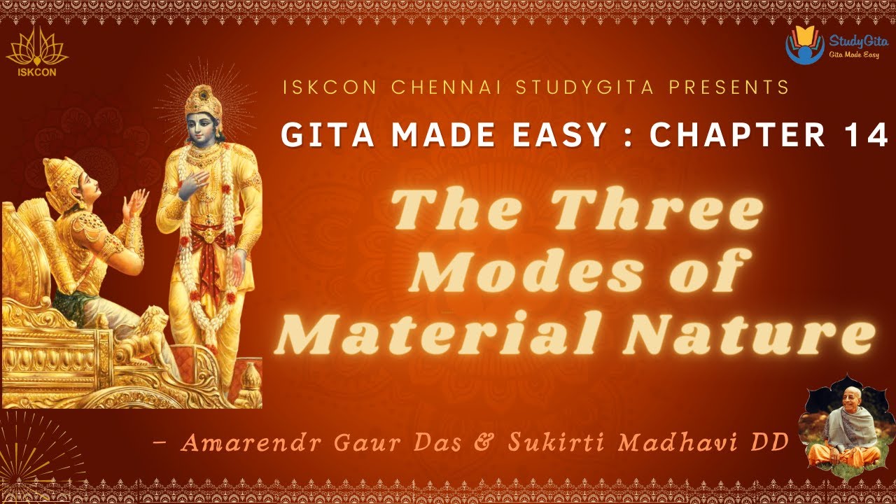 Bhagavad Gita | The Three Modes of Material Nature | Chapter-14