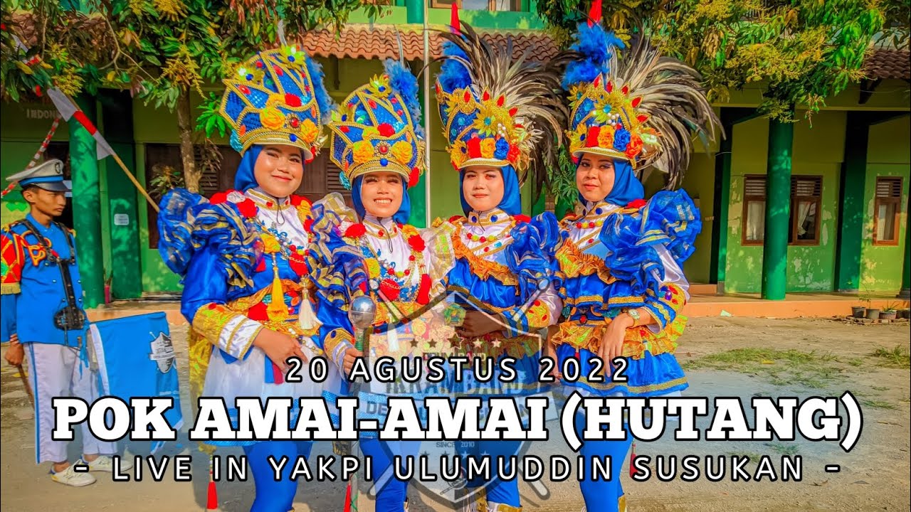 POK AMAI-AMAI (HUTANG) ||•Live In Yakpi Ulumuddin Susukan || IKRAMBAND 💙