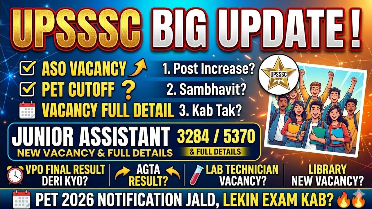 UPSSSC PET 2026 New Notice, ASO, ADO, Junior Assistant, Assistant Accountant Vacancy Update