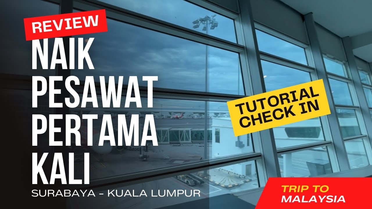 Cara Check In di Bandara Juanda Surabaya || Pengalaman Pertama Kali Terbang