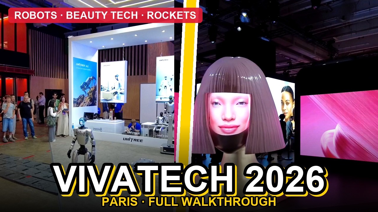 Inside VivaTech 2026 Paris &mdash; Unitree Robots, L'Or&eacute;al, Adobe Firefly & More