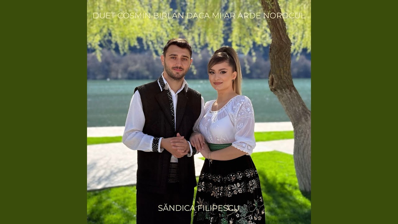 Duet Cosmin Birlan Daca Mi Ar Arde Norocul