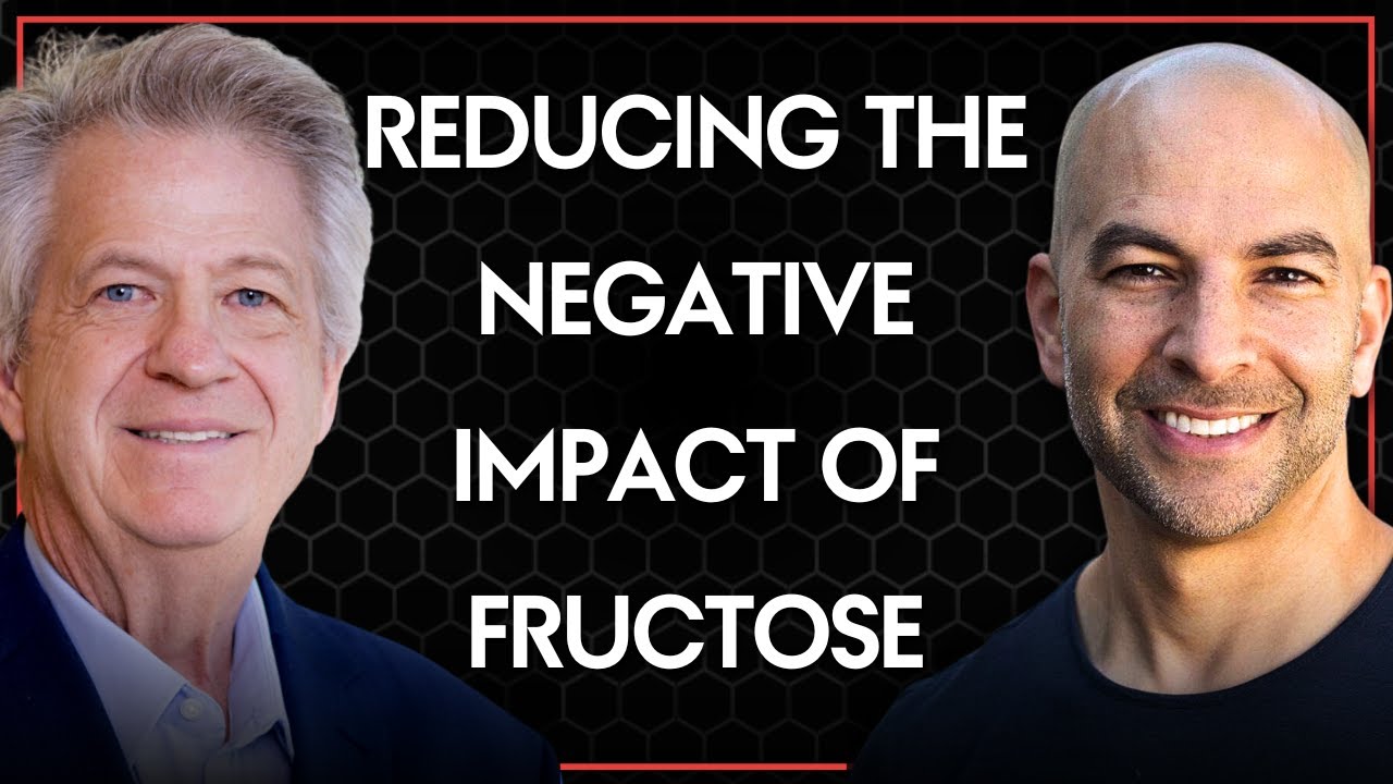 Dietary strategies to reduce the negative impact of fructose | Peter Attia and Rick Johnson