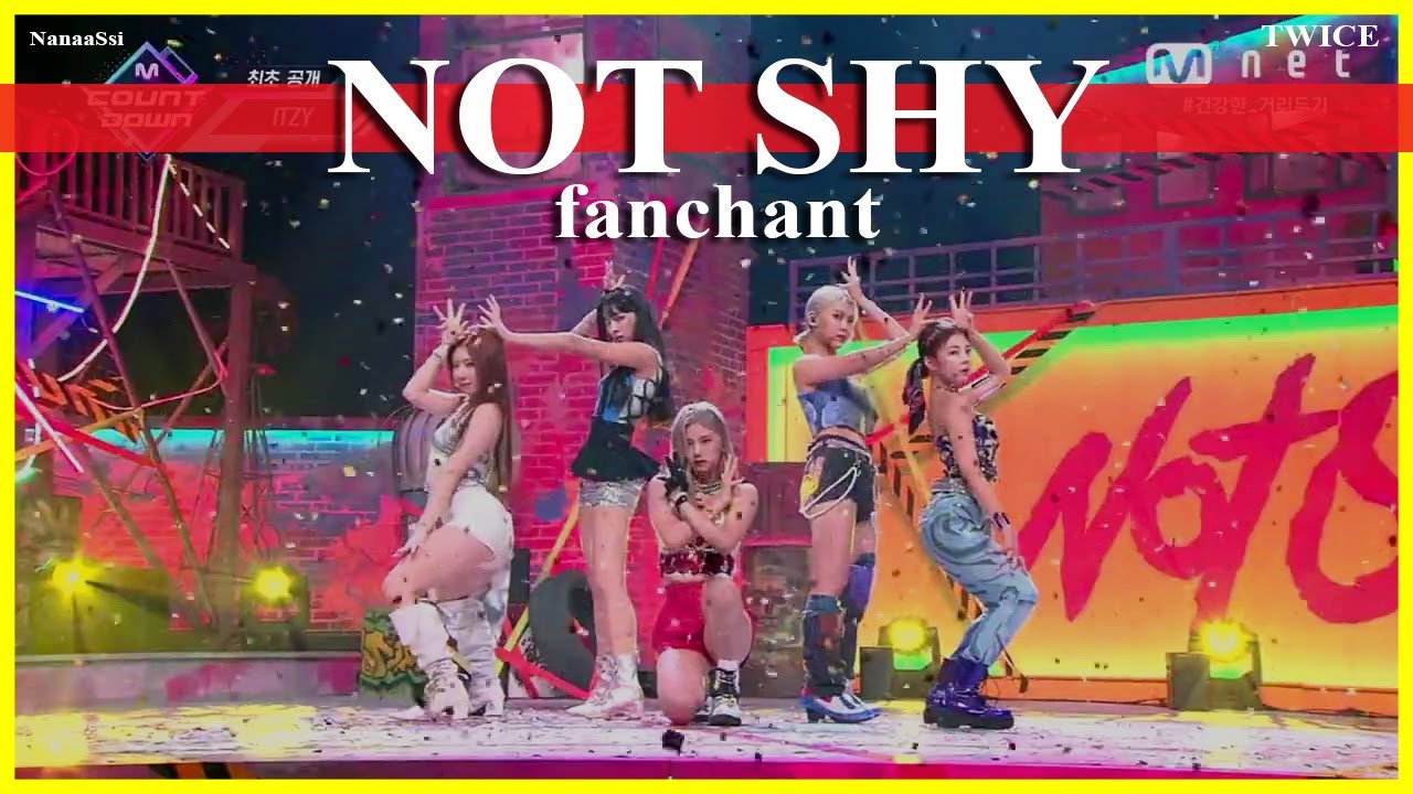 (FANCHANT) ITZY - 'NOT SHY' Lyrics Rom/Eng