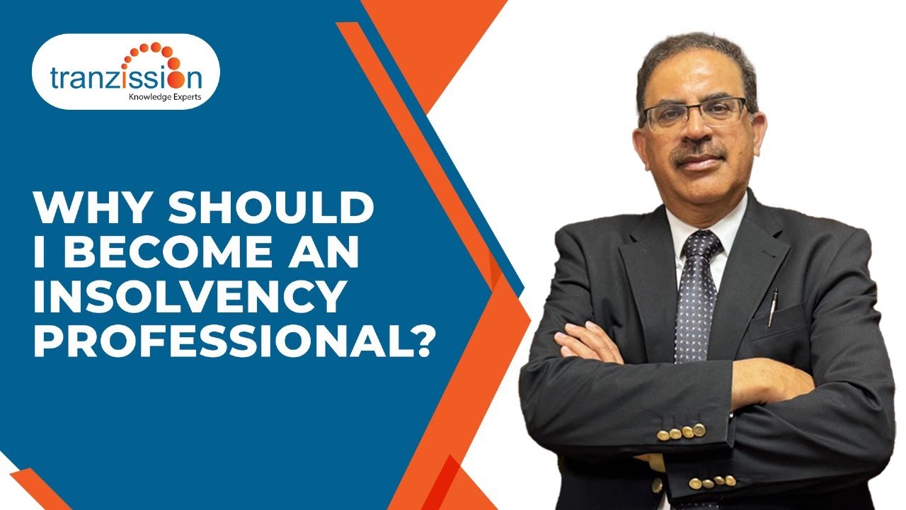 Why Should I Become an Insolvency Professional ?