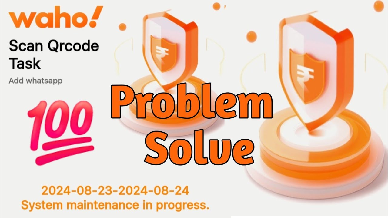 waho system maintenance in progress 2024 | waho | waho Apps problem solve