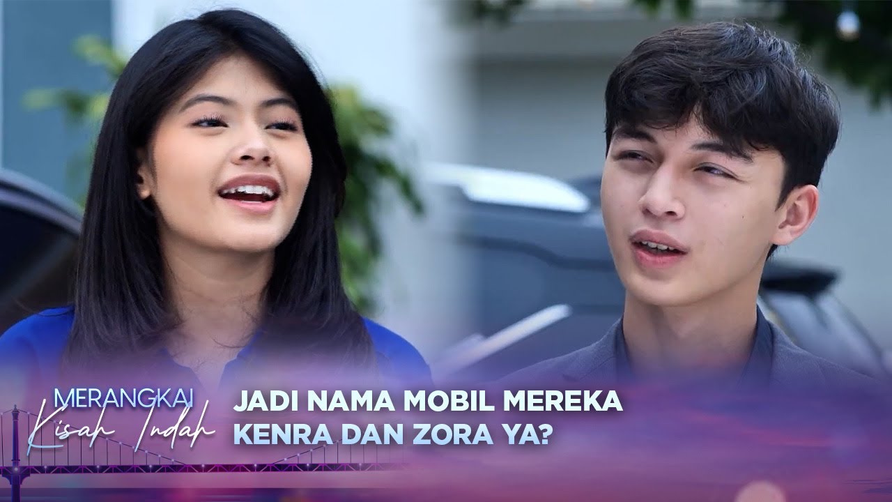 Gemesh! Kenzo dan Mutiara Mau Punya Mobil dari Nama Mereka | Merangkai Kisah Indah - Episode 100