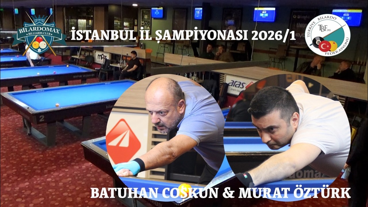 Baturhan Coşkun & Murat Öztürk (İst. İl Şamp. 2026/1. Etap)