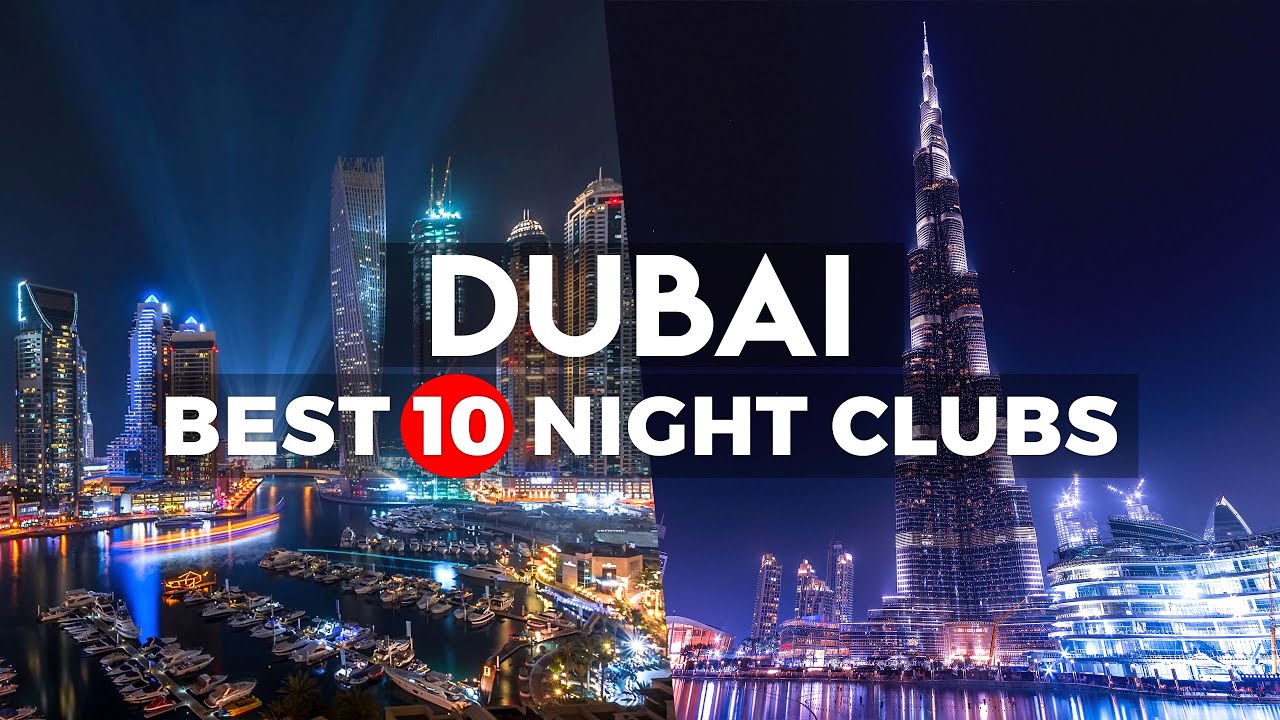 DUBAI BEST NIGHTCLUBS YOU MUST VISIT