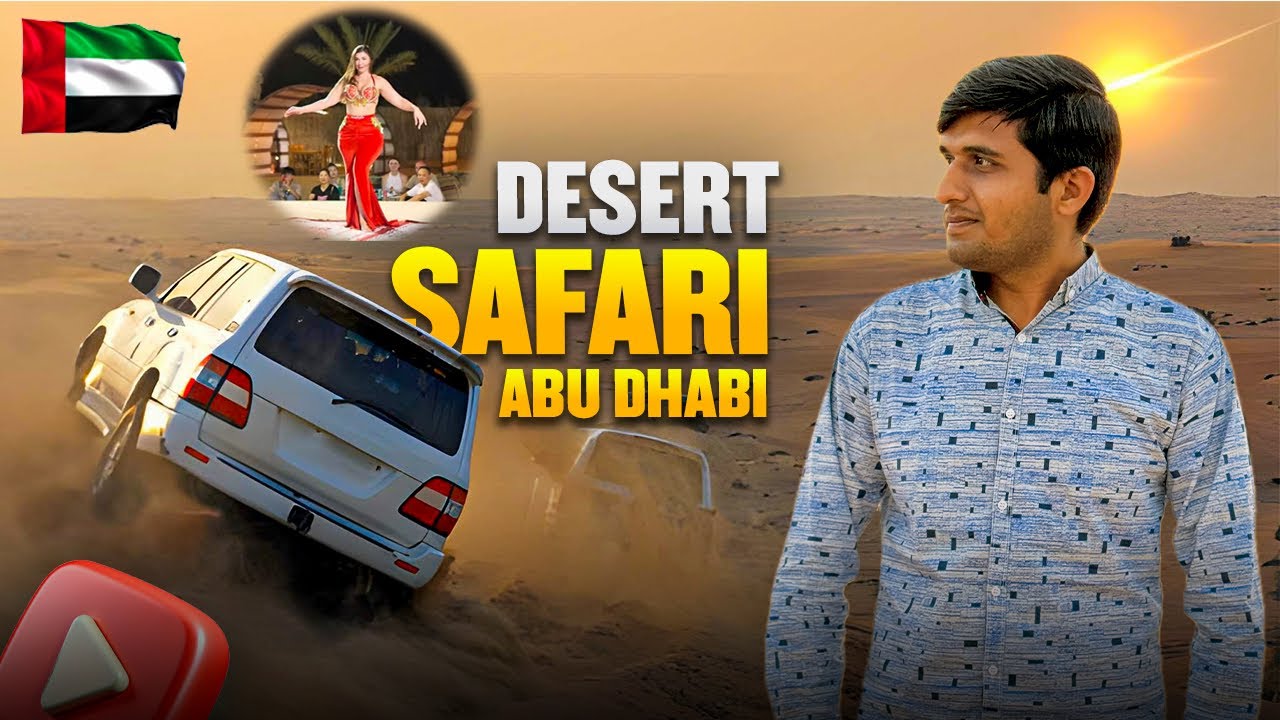 Abu Dhabi Desert Safari Vlog | Dune Bashing, Camel Ride & BBQ Night