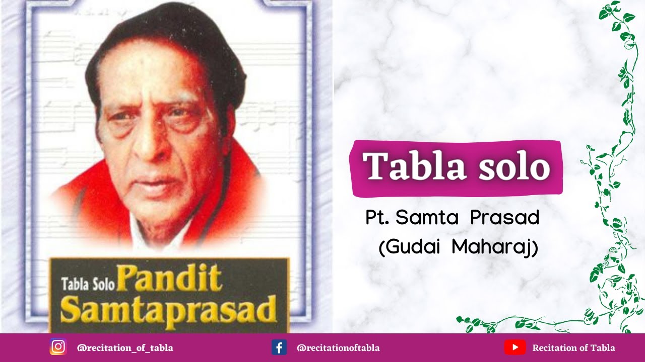 Pandit Samta Prasad | Gudai Maharaj | Tabla Solo