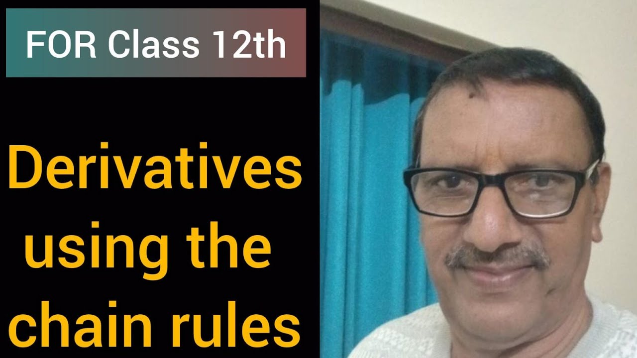Derivatives using the chain rule.( For class 12th students)