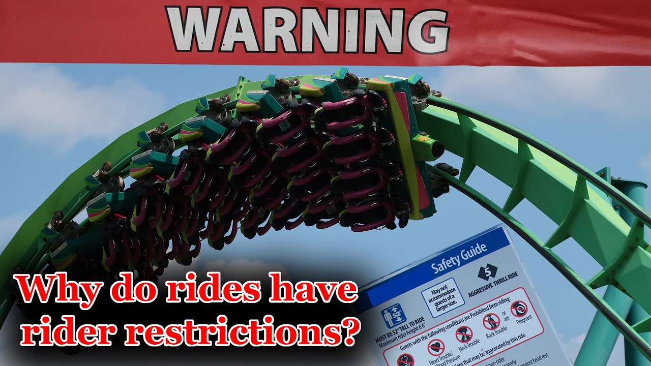 Why Do Rides Have Rider Restrictions?