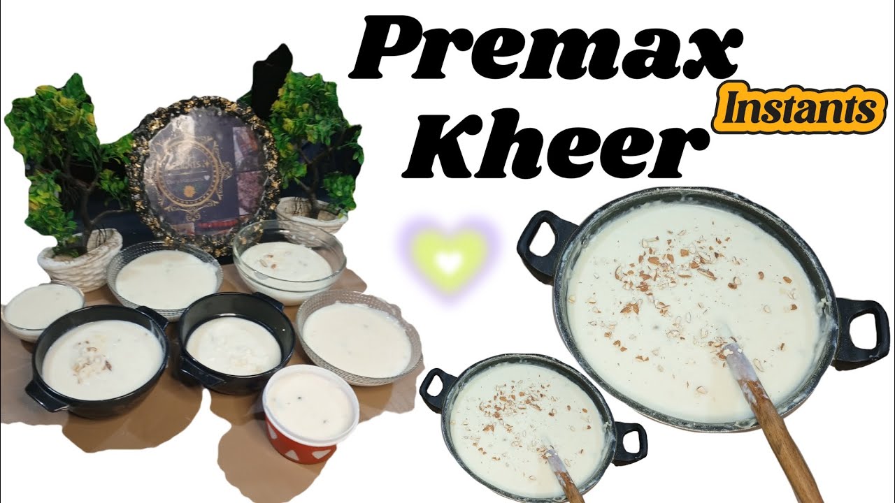 Premax kheer (Instants) by @DesiDelights-1 in Desi style #desifoodblog 