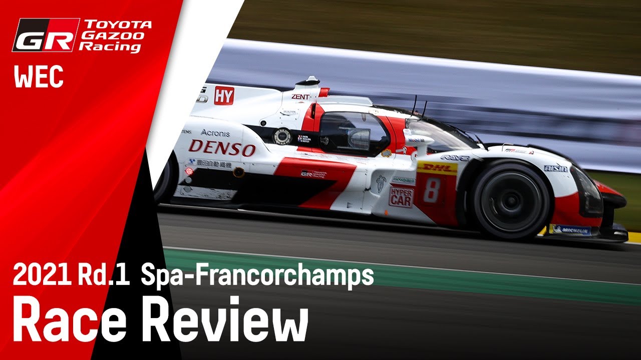 2021 WEC 6 Hours of Spa: Race Review