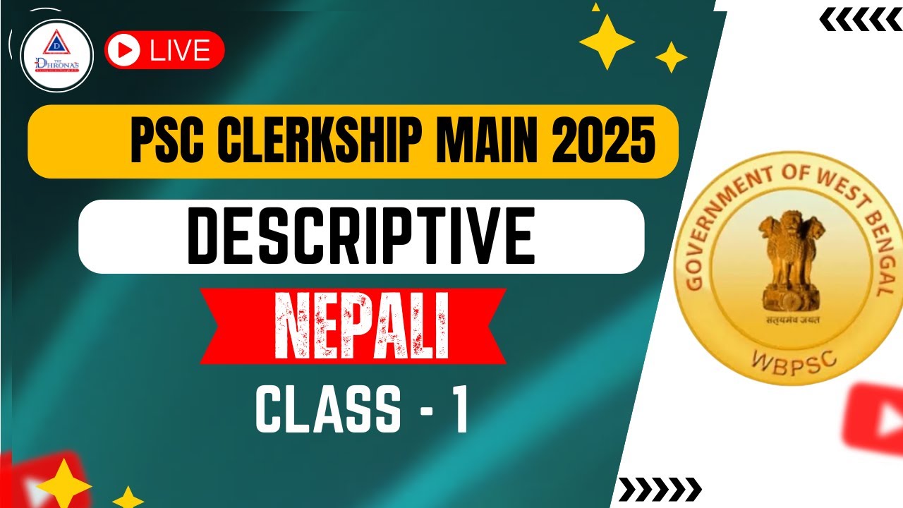 PSC CLERKSHIP MAIN || DESCRIPTIVE NEPALI CLASS 1 || #pscmains #nepali #wbpsc