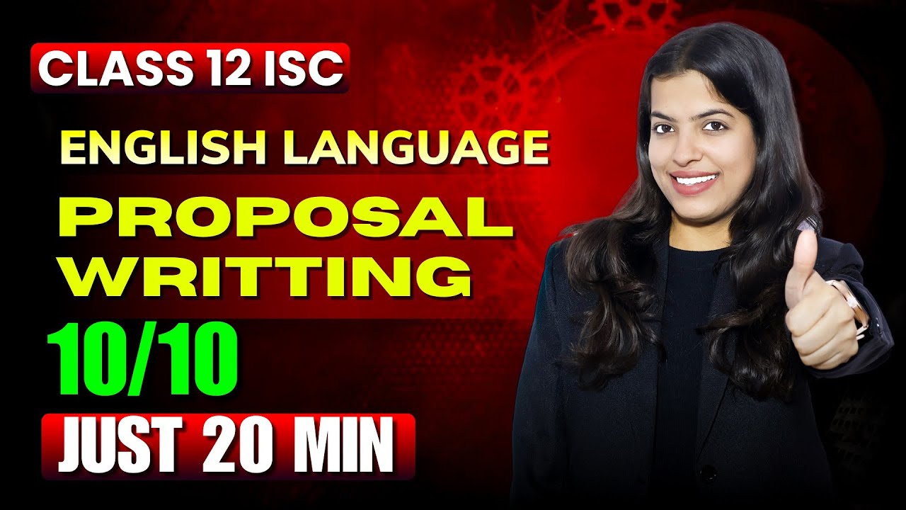 Proposal Writing | ISC English Class 11 & 12 |Format, Examples &  Writing Tips |ISC 2026 