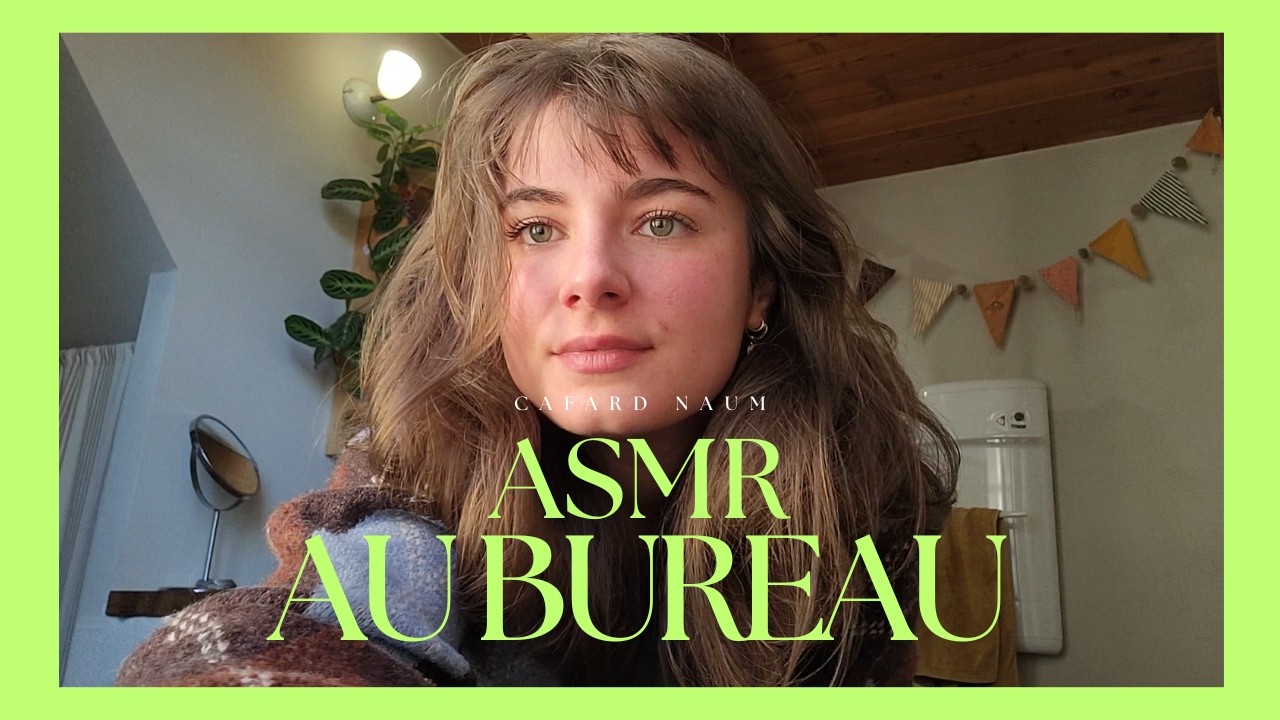 ASMR  - Je vous présente mon travail !