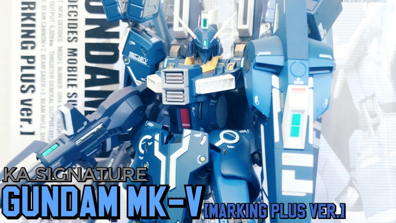 Robot Spirits ORX-013 Gundam Mk-V [Marking Plus Ver.] [Ka Signature] Review