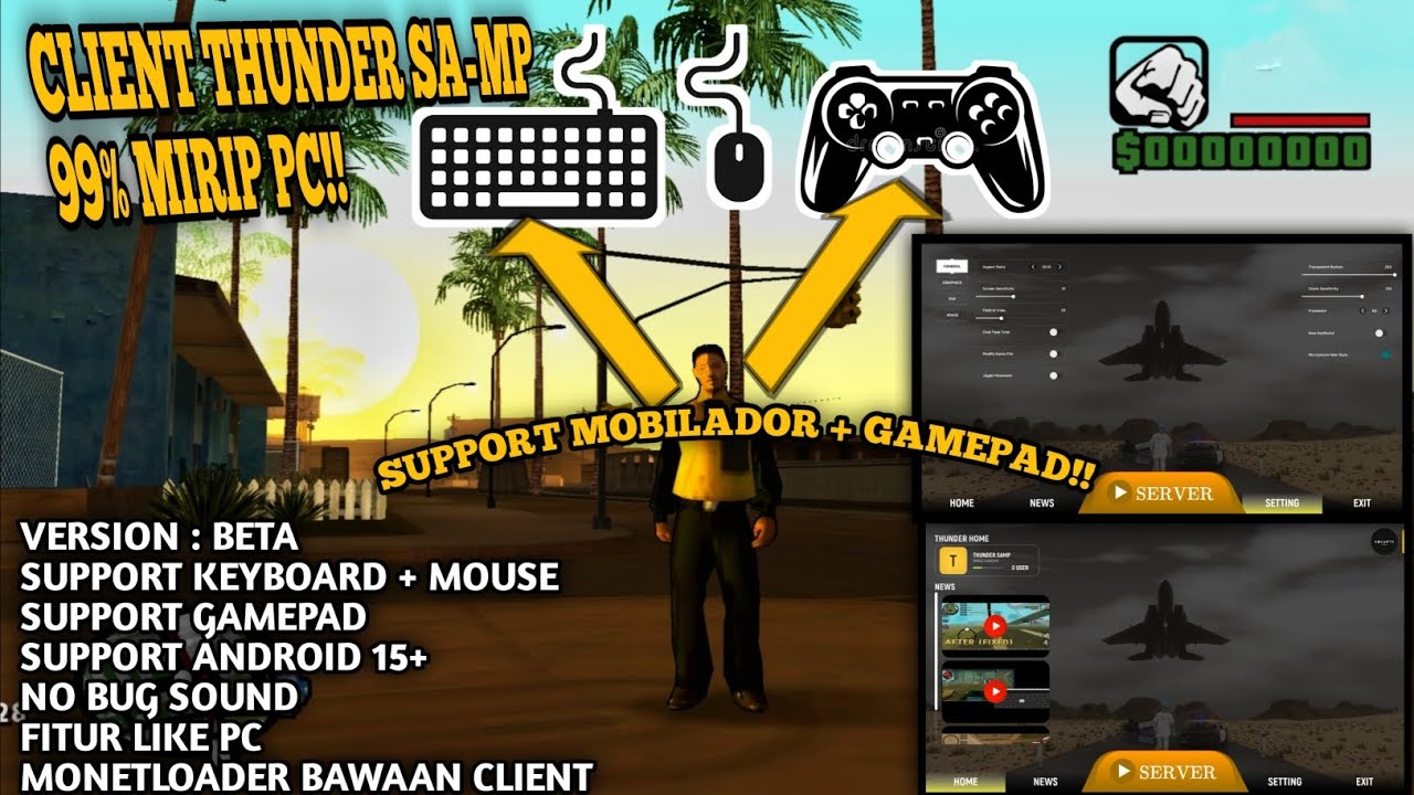 [SHARE] CLIENT THUNDER SAMP FITUR PC!! SUPPORT MOBILADOR + GAMEPAD!! | GTA SAMP ANDROID