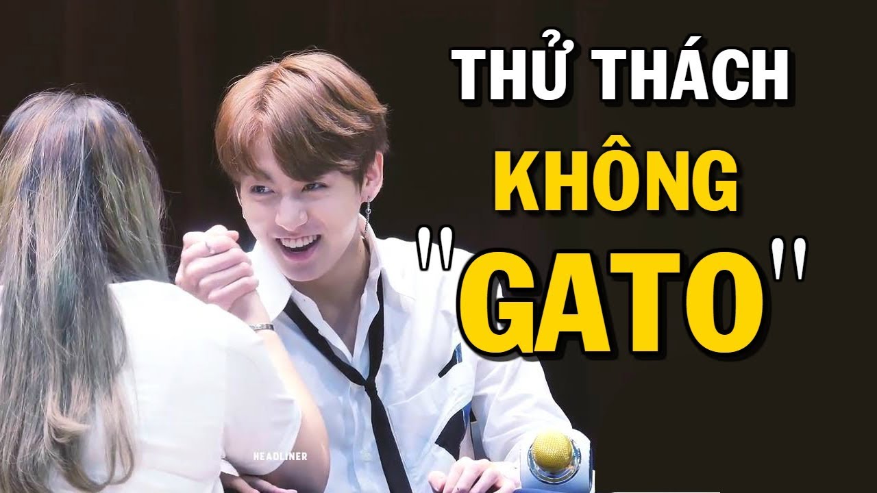 [BTS CHALLENGE] Thử thách không GATO - Try not to fangirl challenge