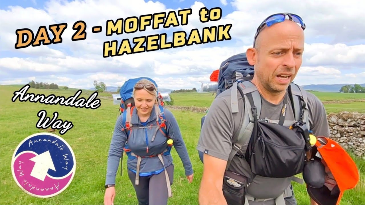 Full Annandale Way-Day 2-Moffat to Hazelbank-Dumfries & Galloway-Through Hiking-River Annan