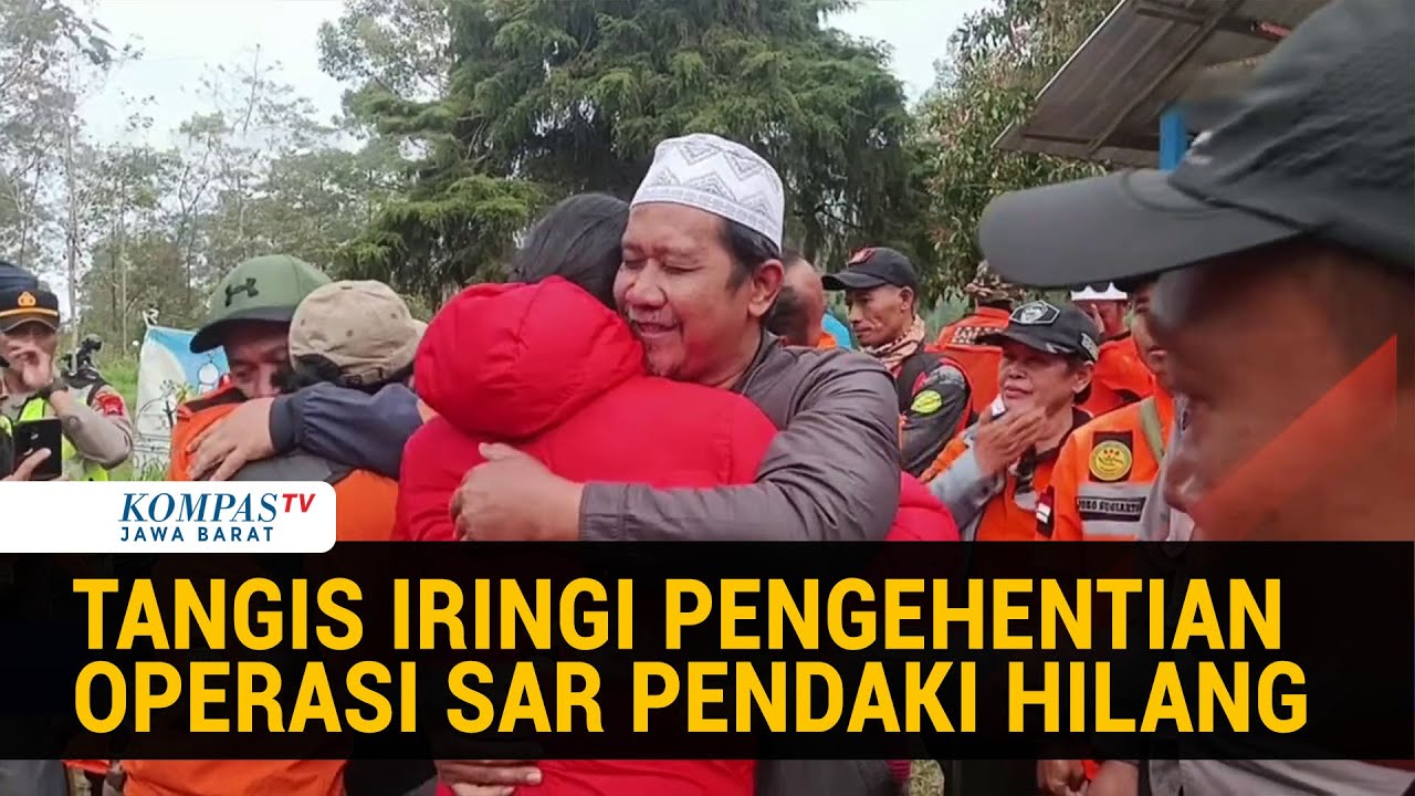 Operasi SAR Pendaki Hilang di Bukit Mongkrang Dihentikan, Tangis Keluarga Pecah
