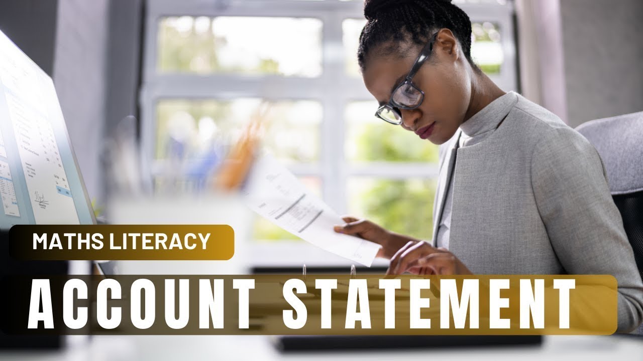 How to Deal with Account Statement || Maths Literacy