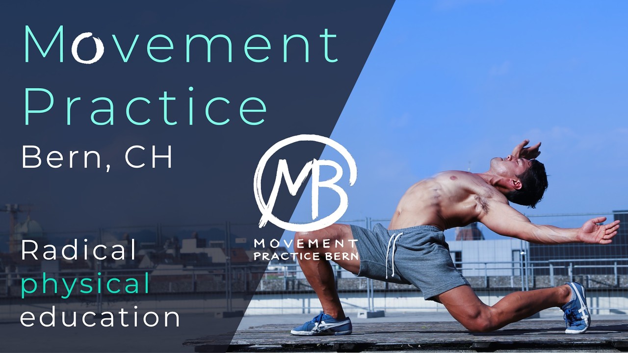 Movement Practice / Bern, Switzerland 🐻