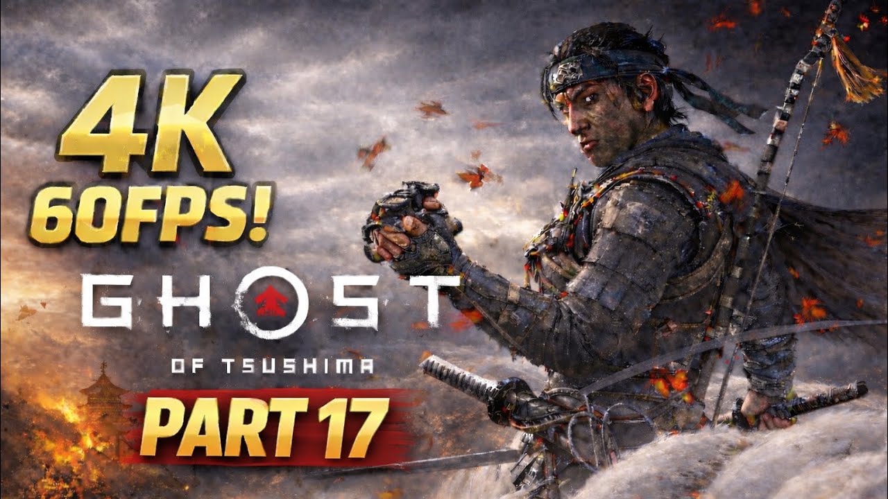 NO TURNING BACK ⚔️ 🔥 | Ghost of Tsushima PART 17 PS5 Gameplay | PS5 60FPS ULTRA HD 4K