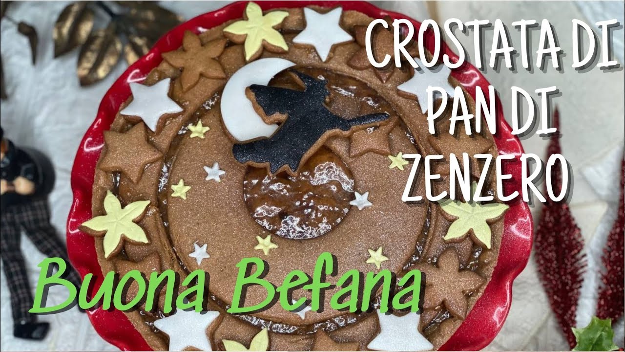 CROSTATA PER LA BEFANA IN PAN DI ZENZERO