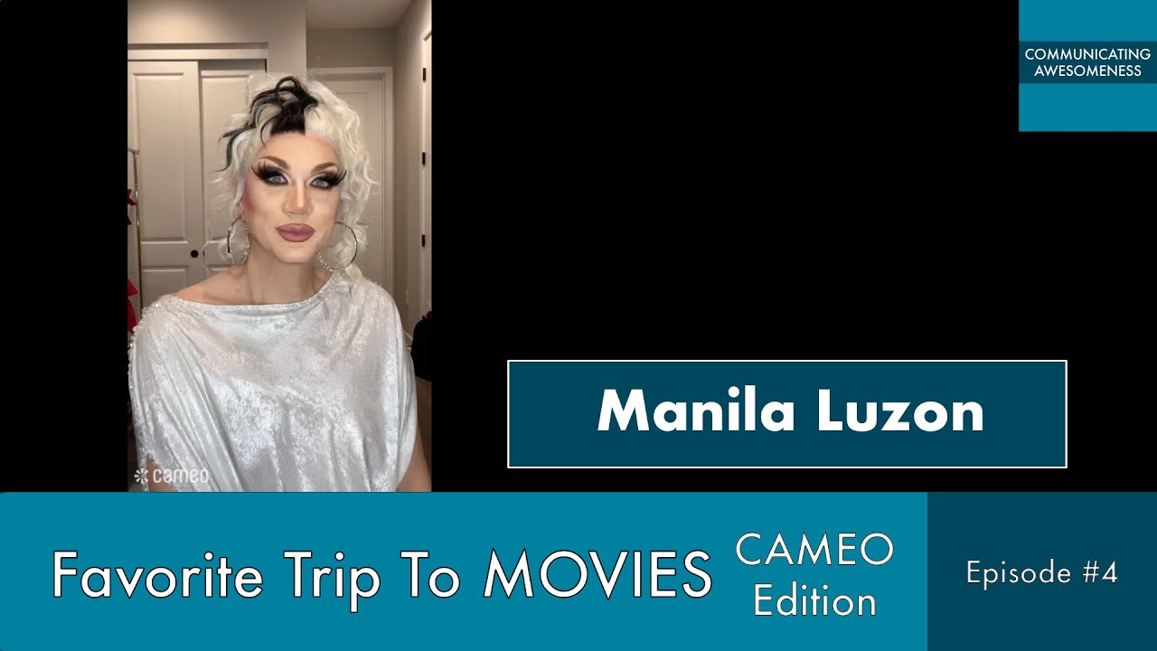 Favorite Trip To Movies – CAMEO Edition, Episode #4 - Manila Luzon (Rupaul's Drag Race)