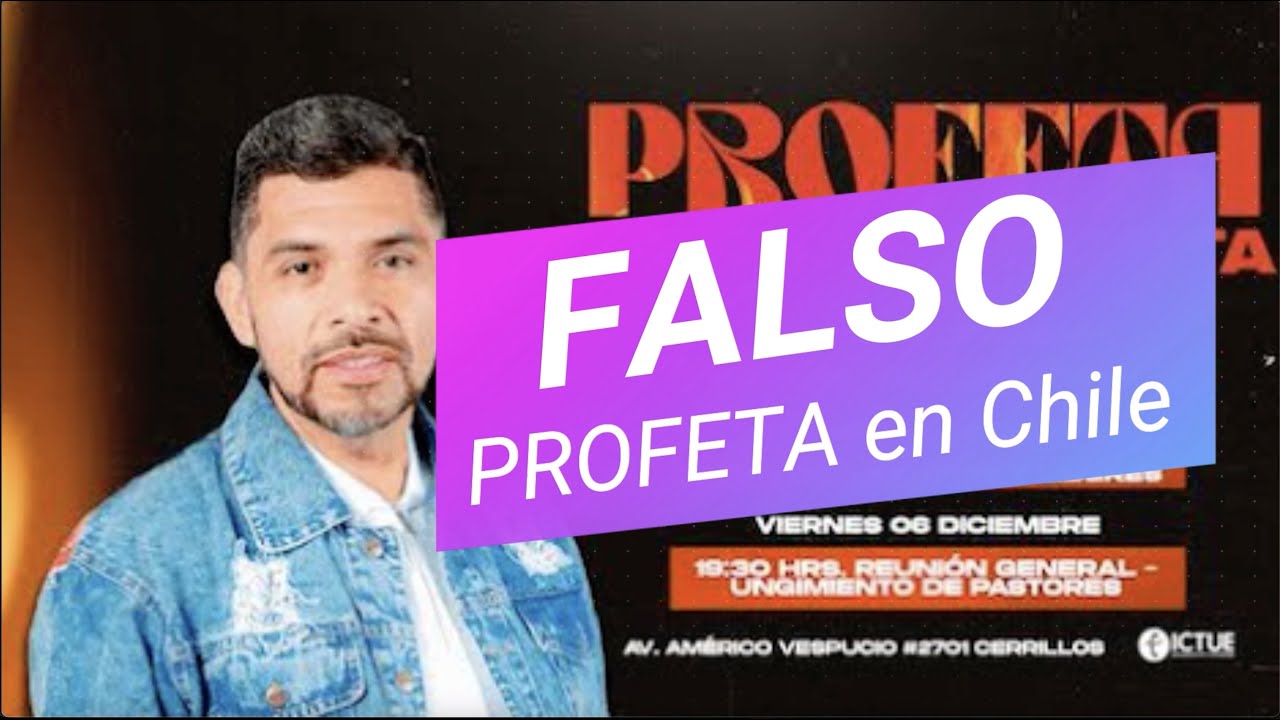 Falso Profeta Hernán Acosta (Chiribi) visita Chile, esparciendo la Teología de la Prosperidad.