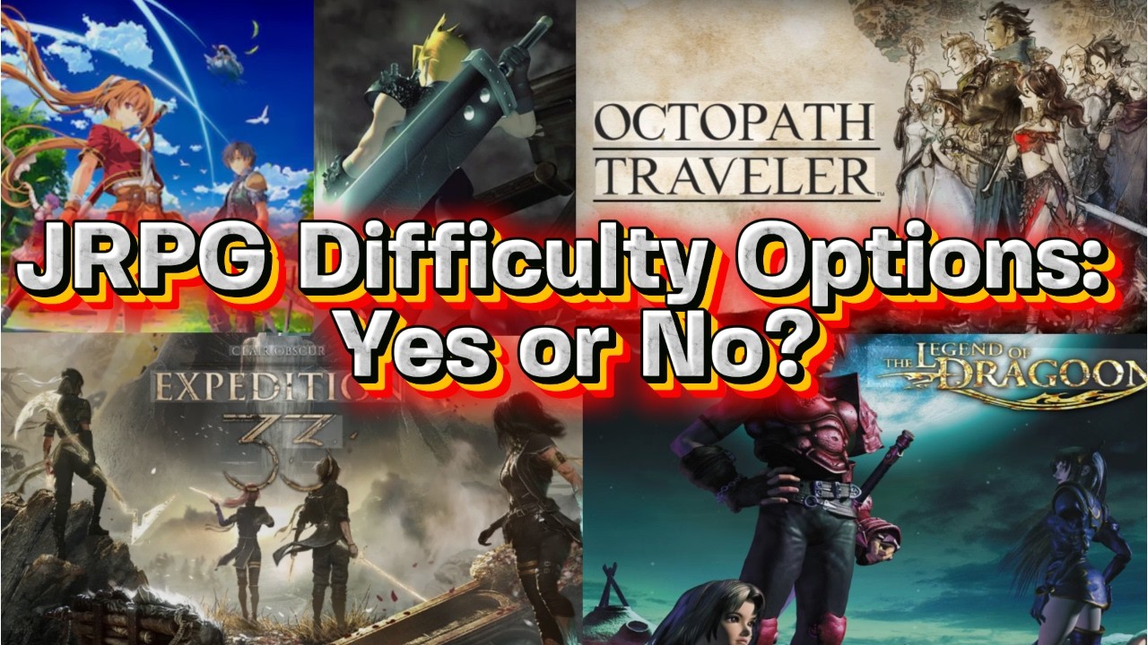 Do JRPGs NEED Easy Mode? My Thoughts on Difficulty Options