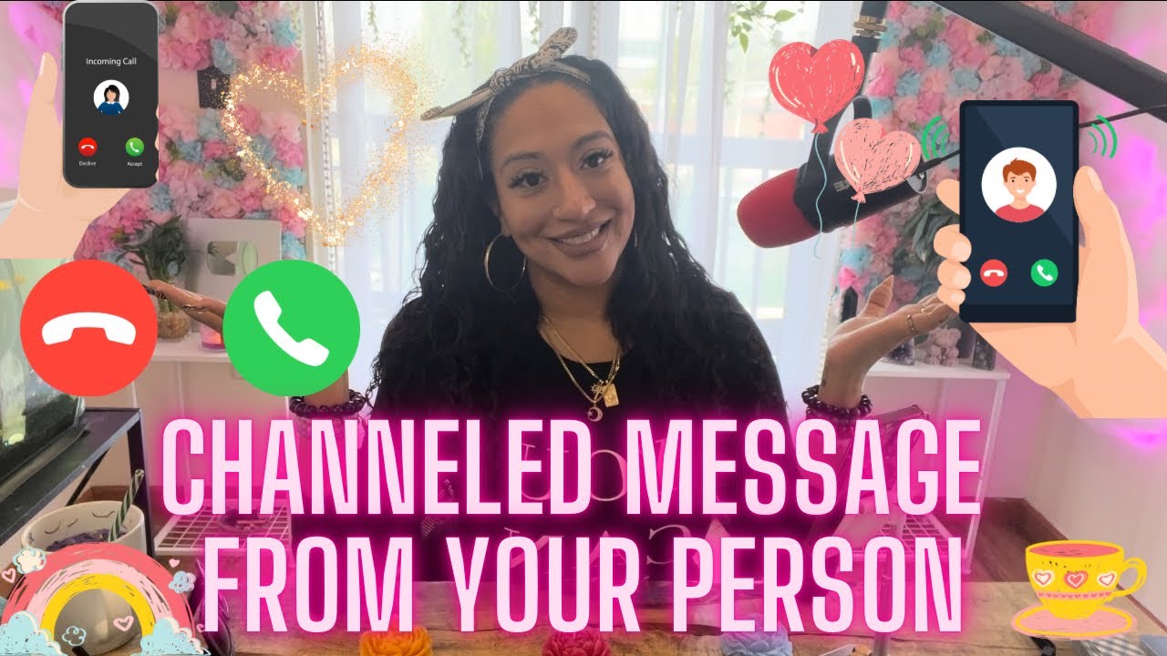 Channeled Message From Your Person📲Pick A Card📲❤️‍🔥🍿💋🙏🏽🤍