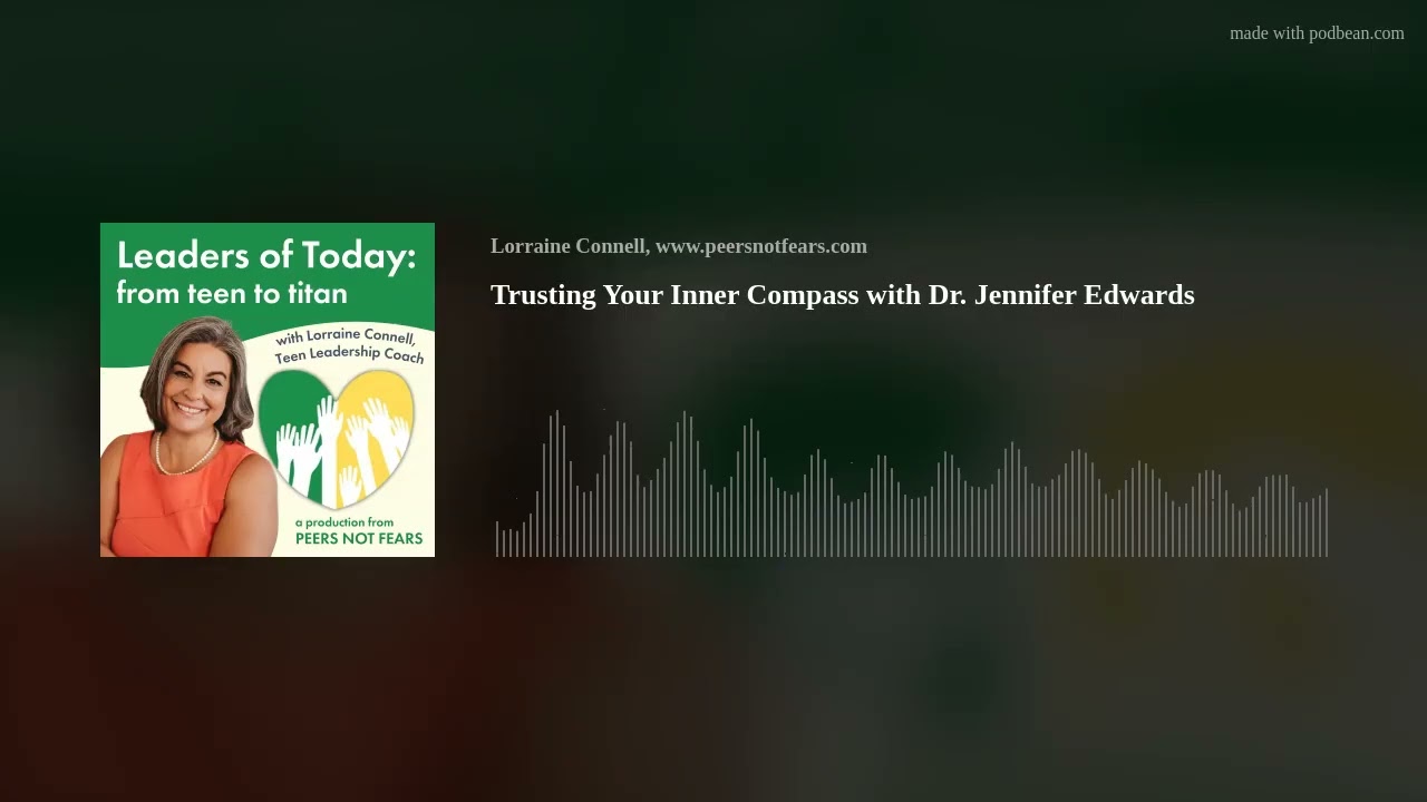 Trusting Your Inner Compass with Dr. Jennifer Edwards
