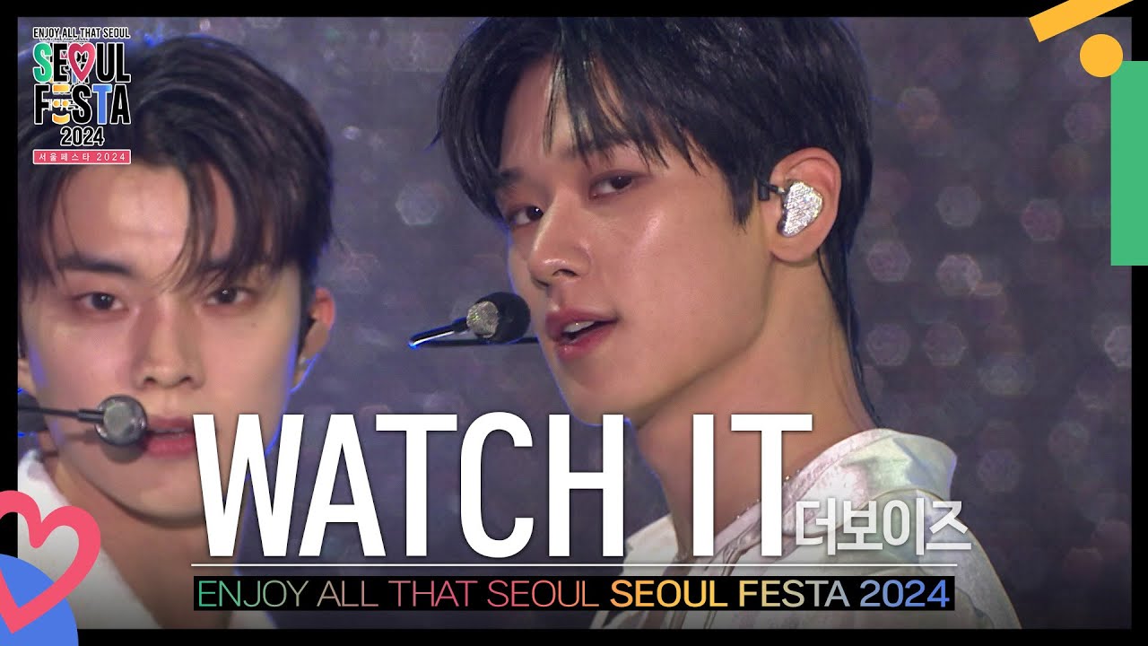 WATCH IT - 더보이즈(THE BOYZ) [서울페스타 2024 개막공연] | KBS 240502 방송