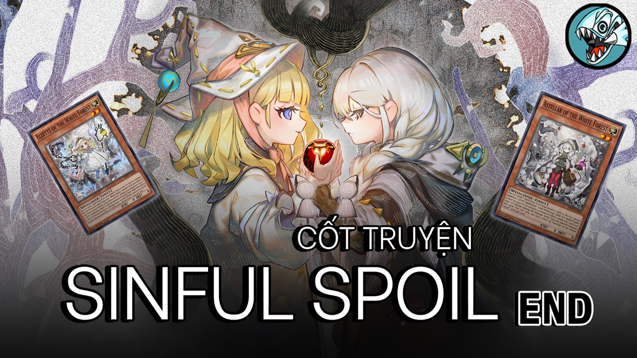 Cốt truyện Yugioh : Diabellstar v&agrave; ph&ugrave; thủy của rừng trắng | Sinful Spoil Lore P.2 | Yugioh Việt Nam