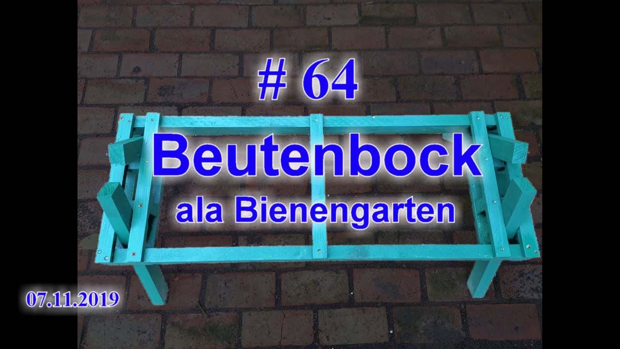 #Beutenbock ala Bienengarten #Bauanleitung #Bee #Dad zeigt #Imkerei und #Bienen 2019 #64