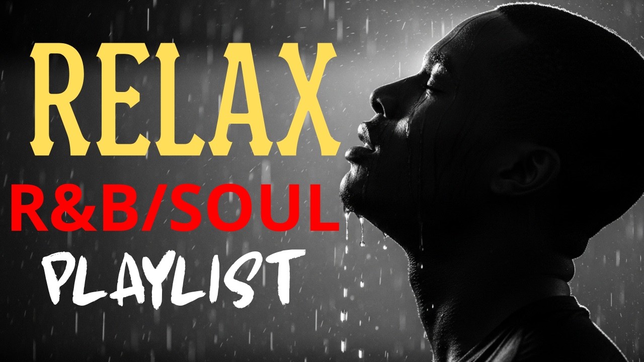 【R&B Soul】Romantic R&B Relax Vibes &ndash; Smooth and Relaxing Soulful Mix for Love & Chill Nights #rnb