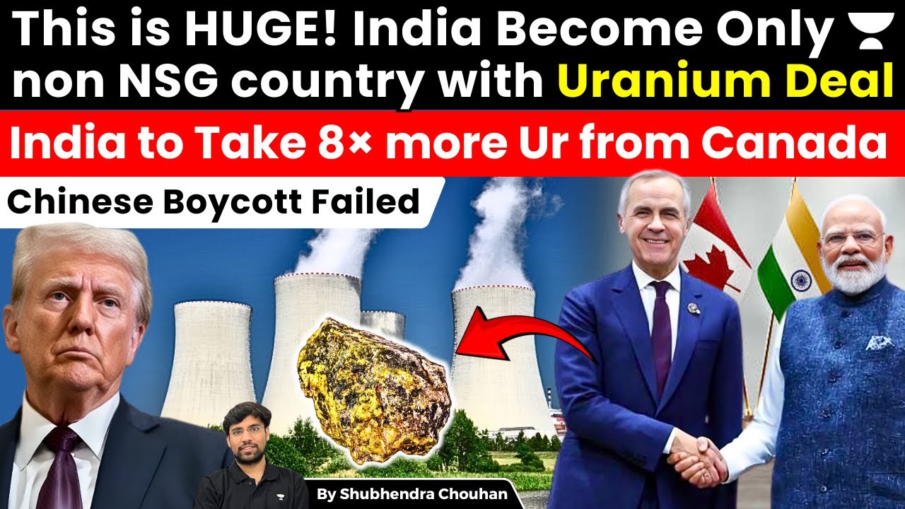 India&ndash;Canada Seal $2.8B Uranium Deal | Historic Win for India, Big Setback for China & Trudeau