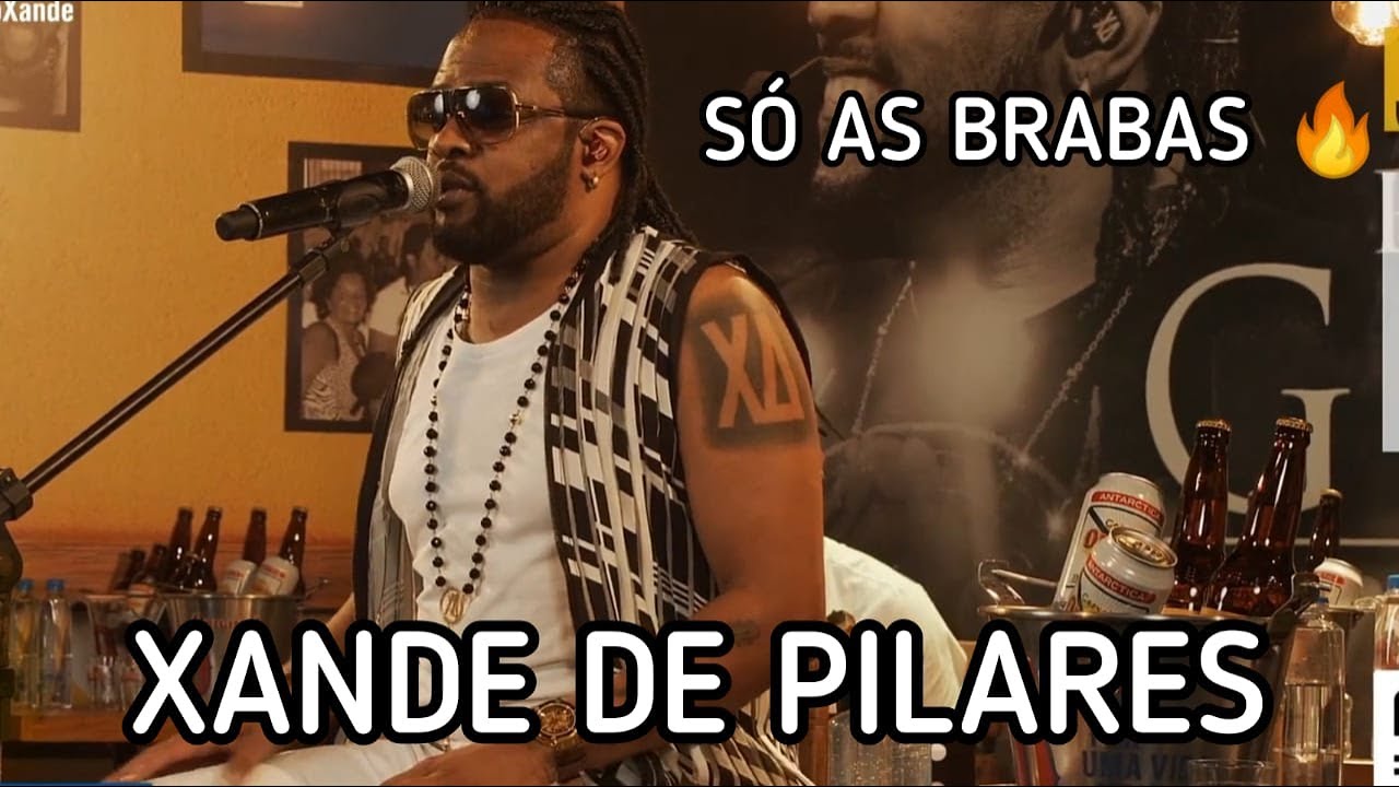 Xande de Pilares - Por Causa de Você / Minha Preta / A Doida (Pagode da Tia Gessy)