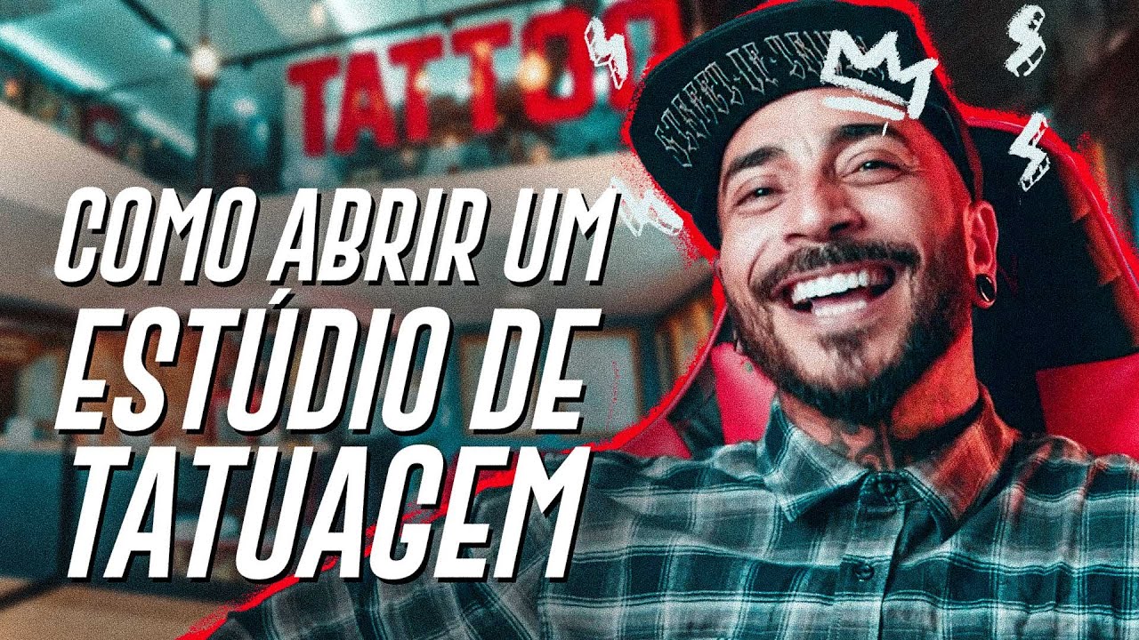 Como abrir um est&uacute;dio de tatuagem?! - Passo a passo