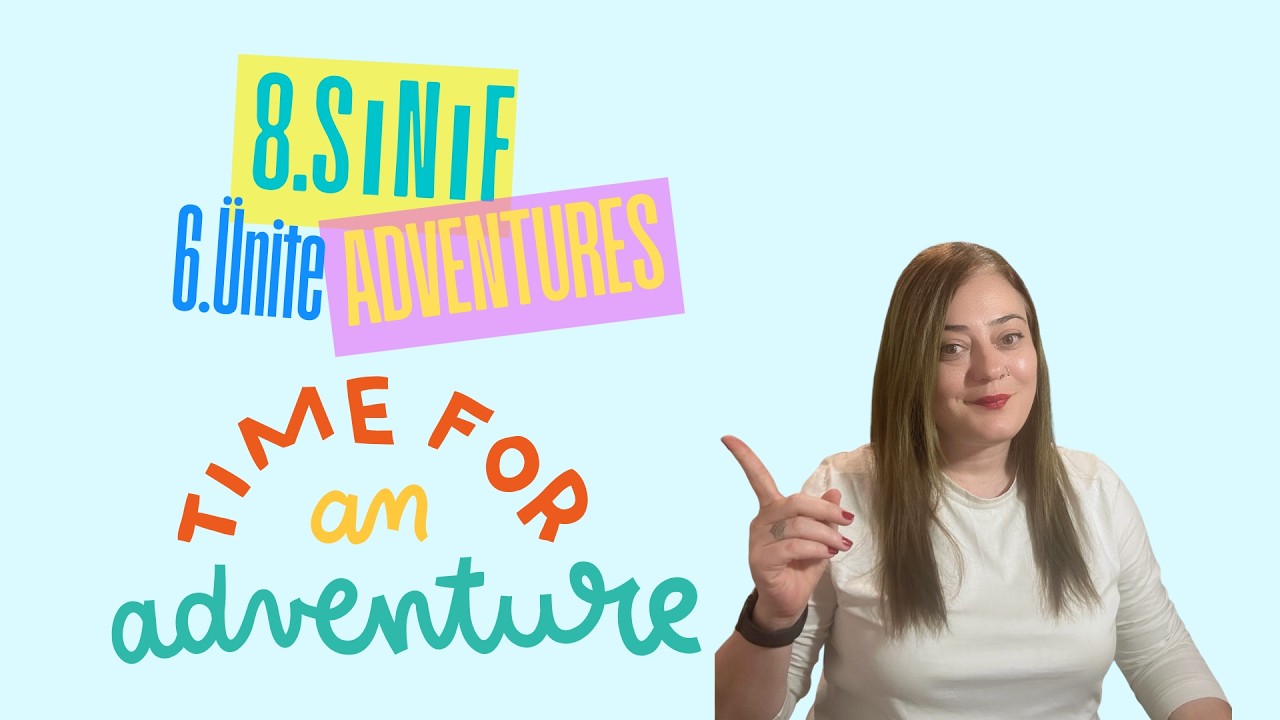8. Sınıf İngilizce 6. Ünite Kelimeleri - Adventures